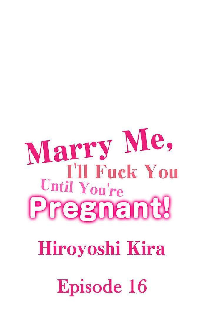 Marry Me, I’ll Fuck You Until You’re Pregnant! - Chapter 16 2