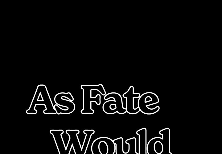 Komik As Fate Would Have It - As Fate Would Have It Chapter 6 2