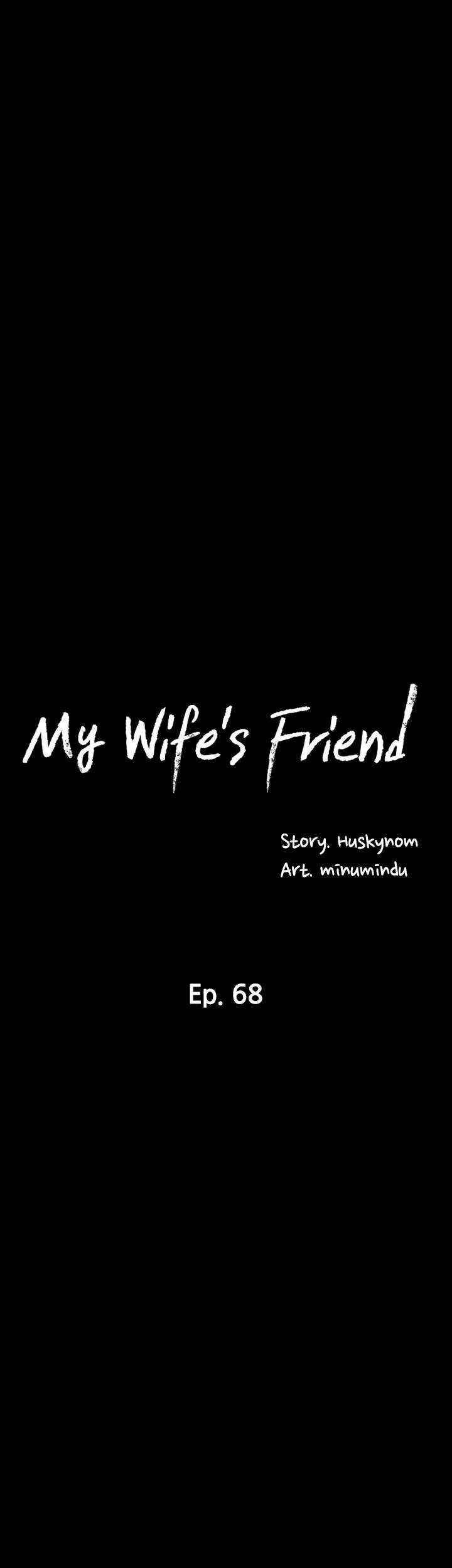 Wife&#8217;s Friend - Chapter 68 8