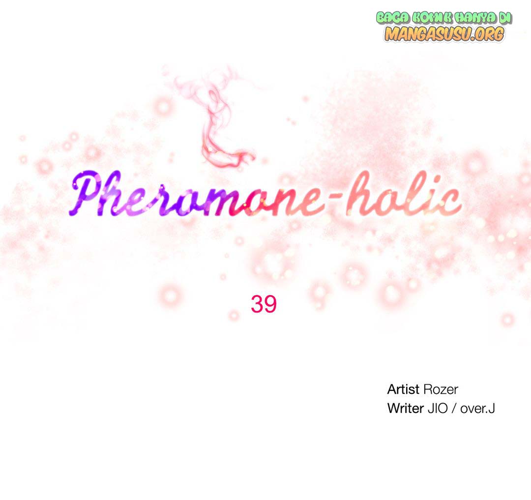Pheromone-holic - Chapter 39 2