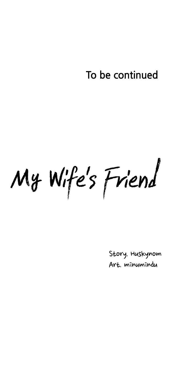 Wife&#8217;s Friend - Chapter 58 31