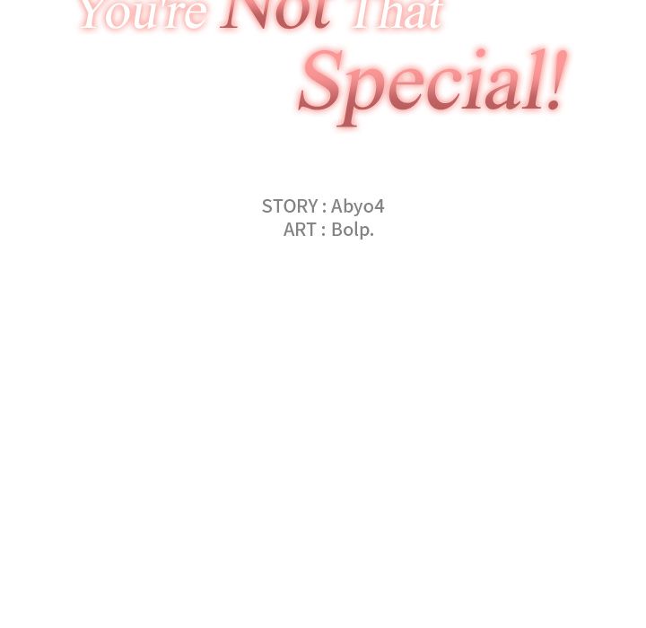 You&#8217;re Not That Special! - Chapter 32 38