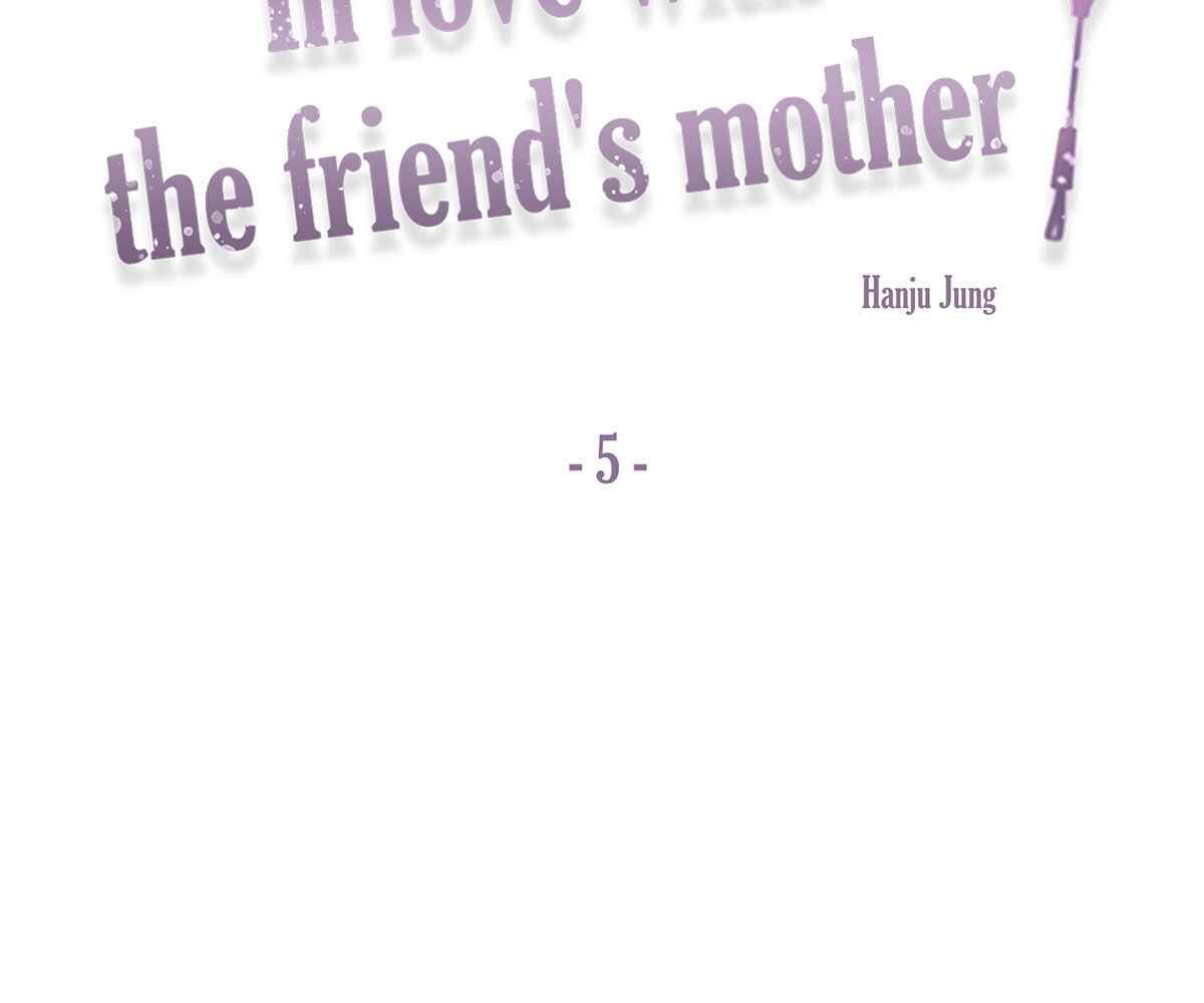 In Love With the Friend&#8217;s Mother - Chapter 5 11